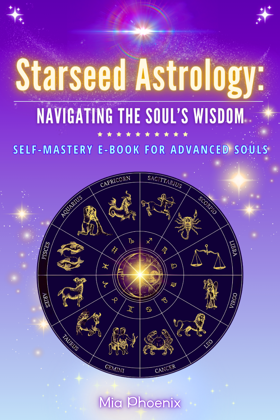Starseed Astrology: Navigating The Soul's Wisdom - Pt. 1